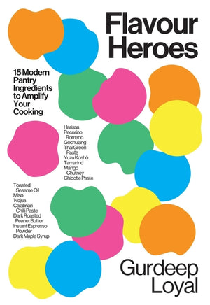 Flavour Heroes: 15 Modern Pantry Ingredients to Amplify Your Cooking