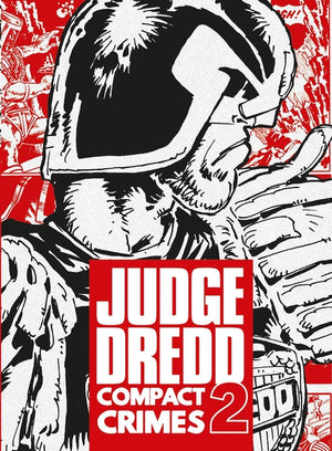 Judge Dredd: Compact Crimes 2