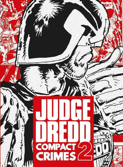 Judge Dredd: Compact Crimes 2