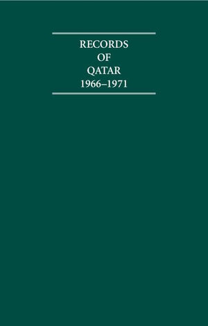 Records of Qatar 1966-1971 4 Volume Hardback Set (Cambridge Archive Editions)