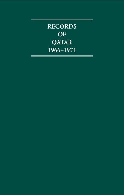 Records of Qatar 1966-1971 4 Volume Hardback Set (Cambridge Archive Editions)