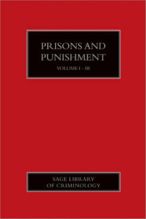 Prisons and Punishment (Sage Library of Criminology) (1ST ed.)