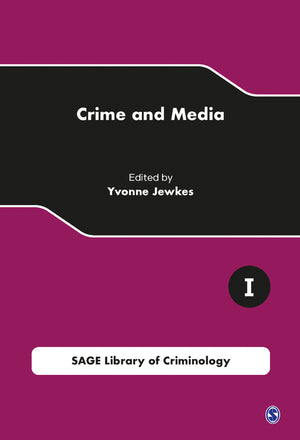 Crime and Media (Sage Library of Criminology) (1ST ed.)