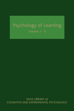 Psychology of Learning (Five-Volume Set) (Sage Library of Cognitive and Experimental Psychology) (1ST ed.)