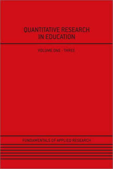 Quantitative Research in Education (Fundamentals of Applied Research) (1ST ed.)