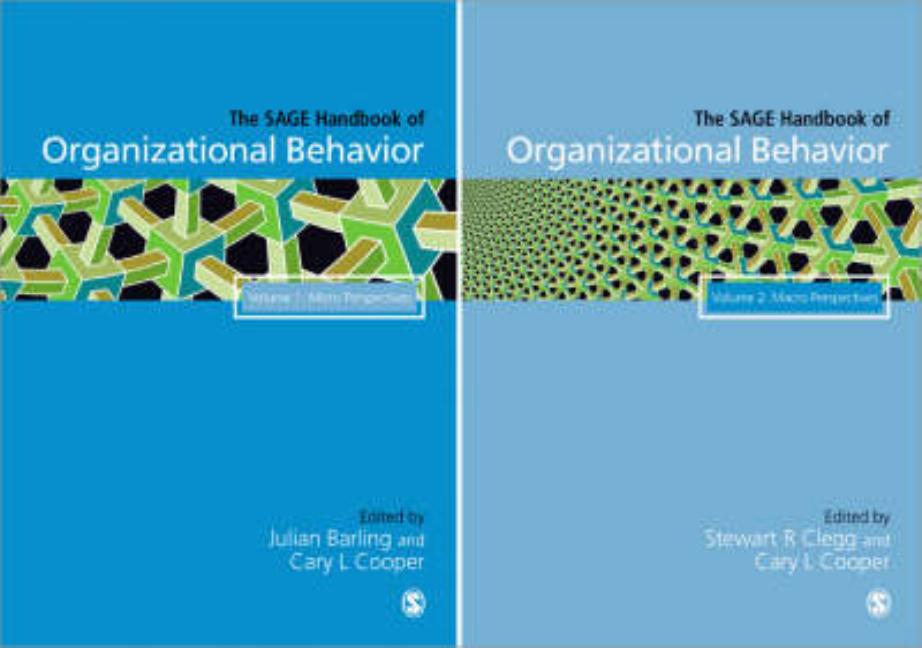 The Sage Handbook of Organizational Behavior (1ST ed.)