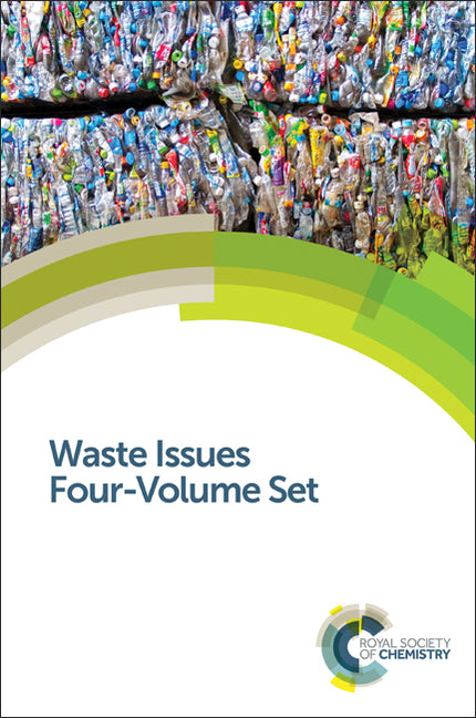 Waste Issues: Four-Volume Set (Issues in Environmental Science and Technology) (1ST ed.)