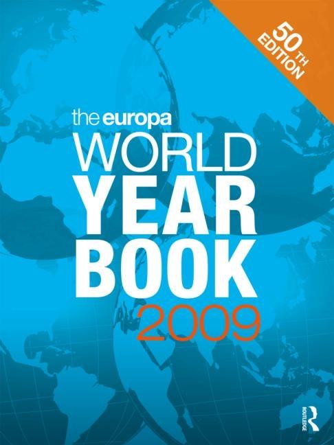 The Europa World Year Book 2009 (2009) (Europa World Year Book) (50TH ed.)