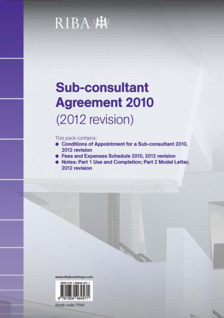 Riba Sub-Consultant Agreement 2010 (2012 Revision) Pack of 10 (1ST ed.)