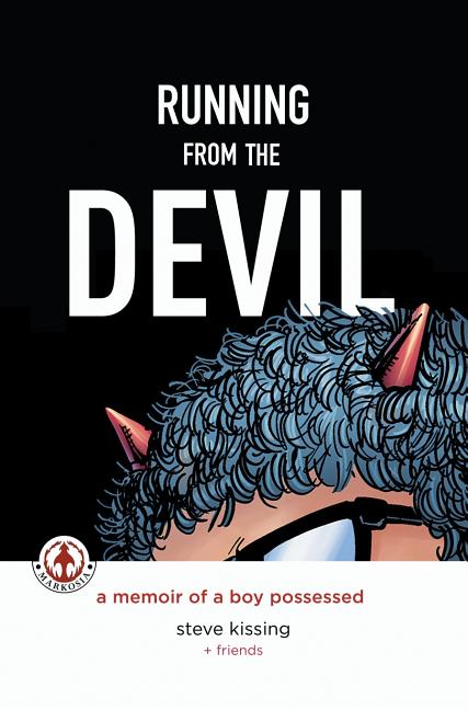 Running from the Devil: A memoir of a boy possessed (Graphic Novel) (Graphic Novel)