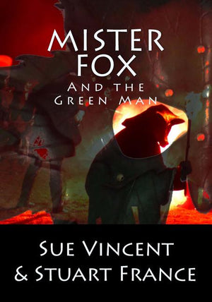 Mister Fox and the Green Man