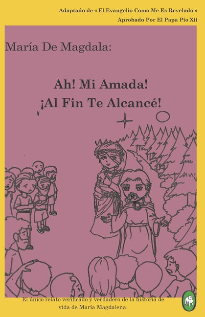 Ah! Mi Amada! ¡Al Fin Te Alcancé!
