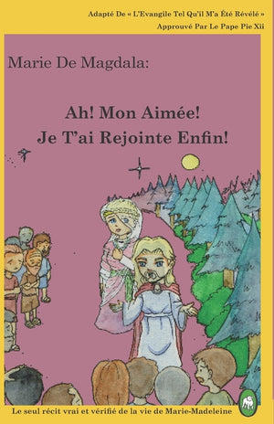 Ah! Mon Aimée! Je T'ai Rejointe Enfin!