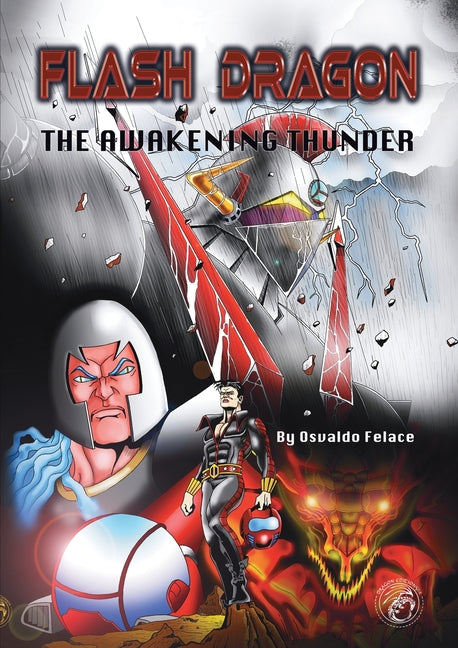 Flash Dragon: The Awakening Thunder