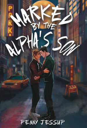 Marked by the Alpha's Son (The Alpha's Son #4)