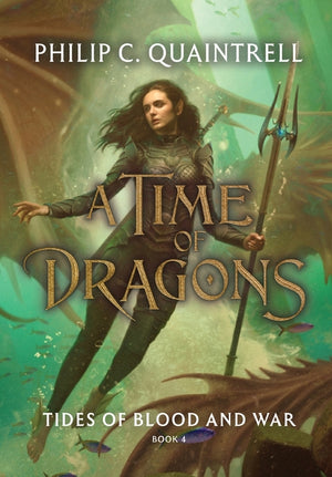 Tides of Blood and War (A Time of Dragons: Book 4)