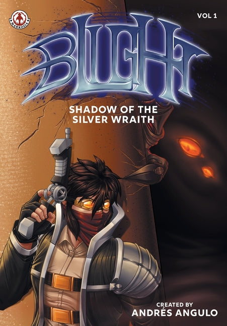 Blight (volume 1): Shadow of the Silver Wraith