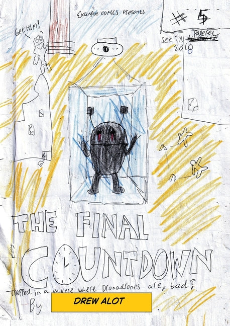 Dronating: The Final Countdown (Sequel to Dronating - Preventing World War 3)