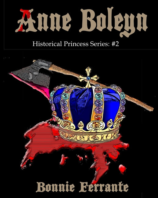 Anne Boleyn Historical Princess Series: #2