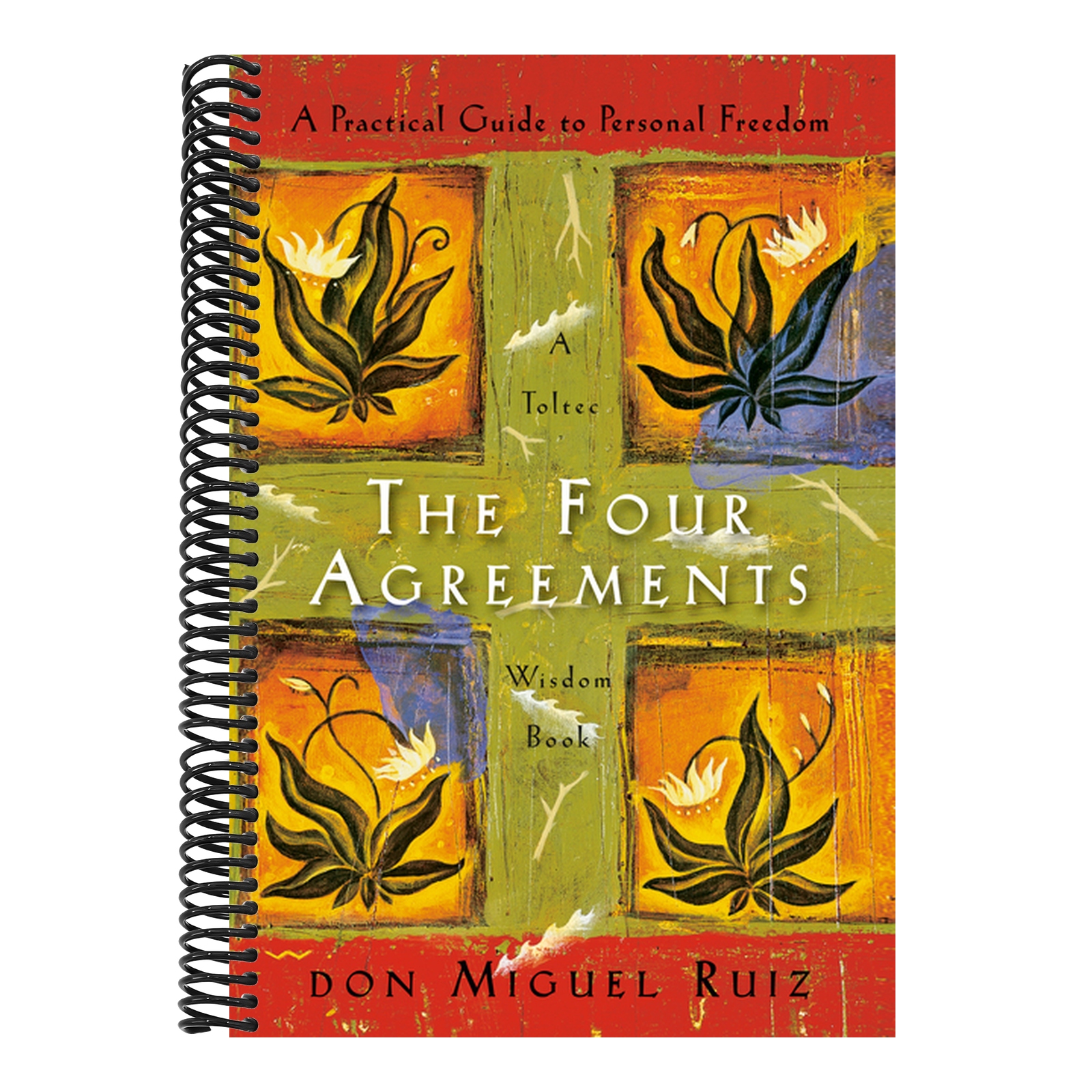 The Four Agreements: A Practical Guide to Personal Freedom