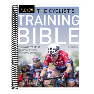 The Cyclist's Training Bible, 5th Ed.: The World's Most Comprehensive Training Guide