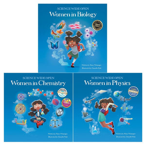 Women in Science: Women in Biology, Women in Chemistry, Women in Physics (Science Wide Open)
