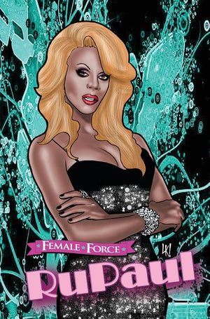 Female Force: RuPaul