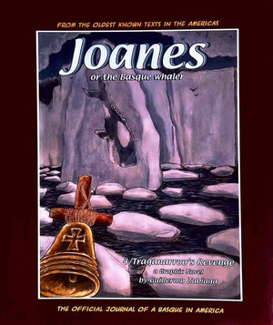 Joanes or the Basque Whaler: Traganarroo's Revenge