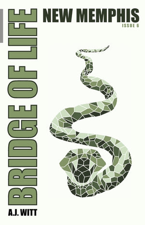 Bridge of Life: New Memphis (Issue 6)
