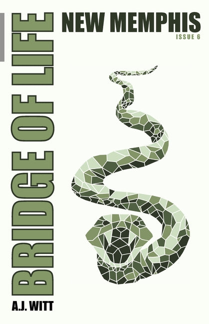 Bridge of Life: New Memphis (Issue 6)