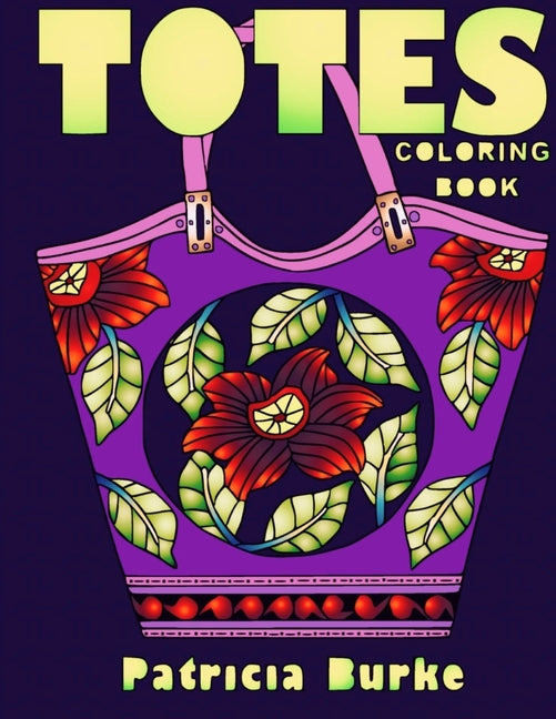 Totes: Coloring Book