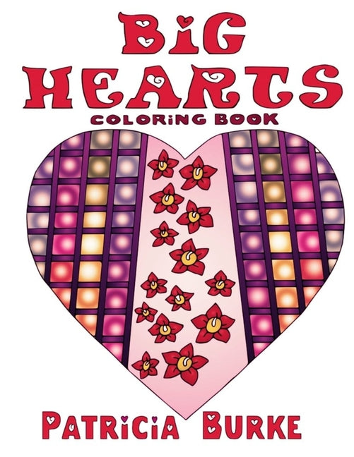 Big Hearts: coloring book