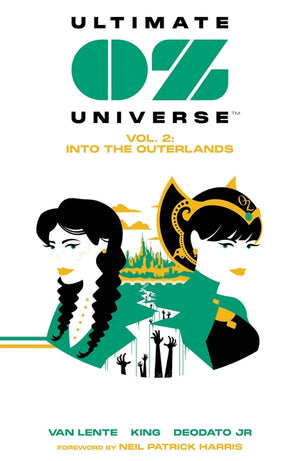 Ultimate Oz Universe Vol. 2: Into the Outerlands