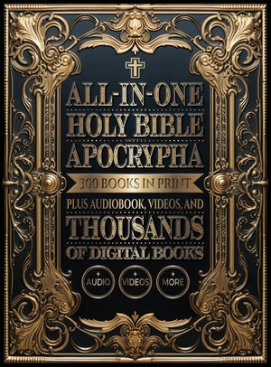 All-In-One Holy Bible with Apocrypha: 300 Books in Print Plus Audiobook, Videos, and Thousands of Digital Books