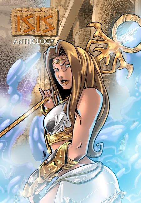 Legend of Isis: Anthology
