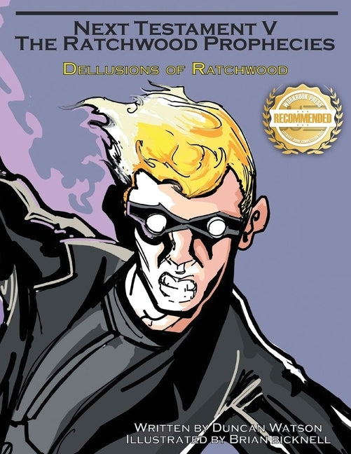 Delusions of Ratchwood: The Fifth Volume of Next Testament