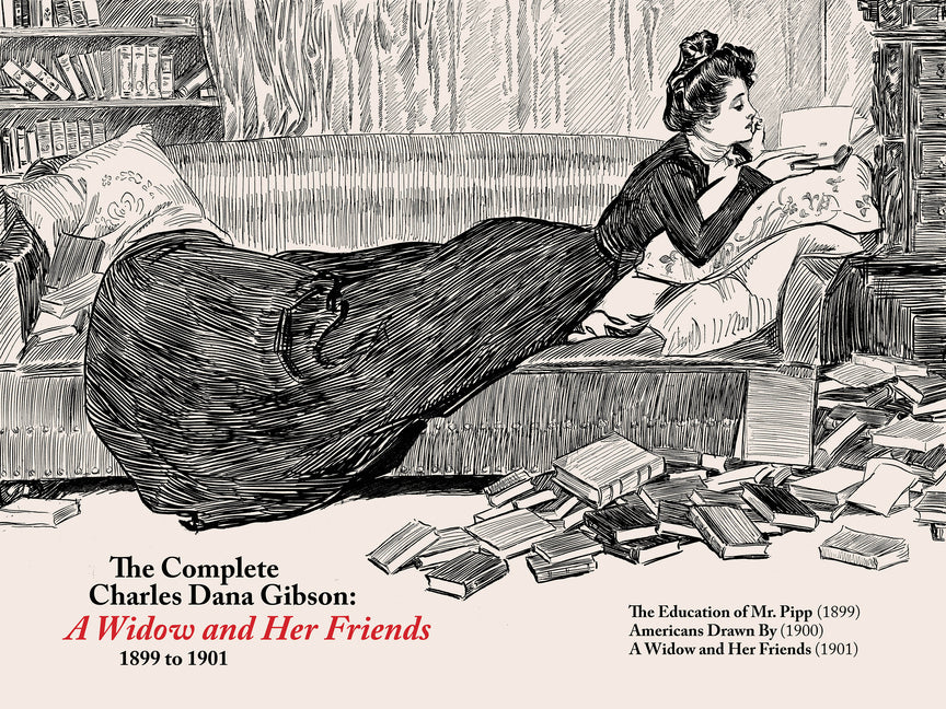 The Complete CD Gibson -- A Widow and Her Friends (1899-1901)