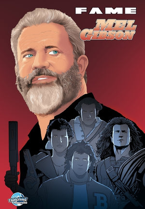 Fame: Mel Gibson