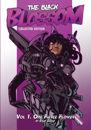 The Black Blossom: Vol 1. One Fierce Flower