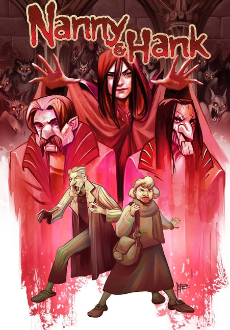 Nanny & Hank: Golden Years, Eternal Fears #1