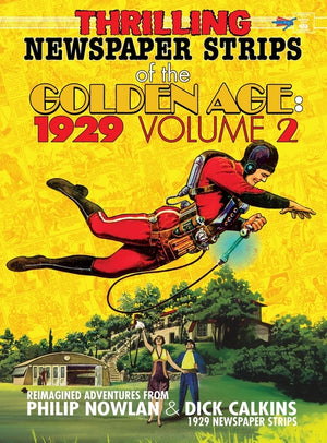 Thrilling Newspaper Strips of the Golden Age, 1929 Volume 2 (Hardcover)