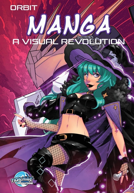 Orbit: Manga - A Visual Revolution
