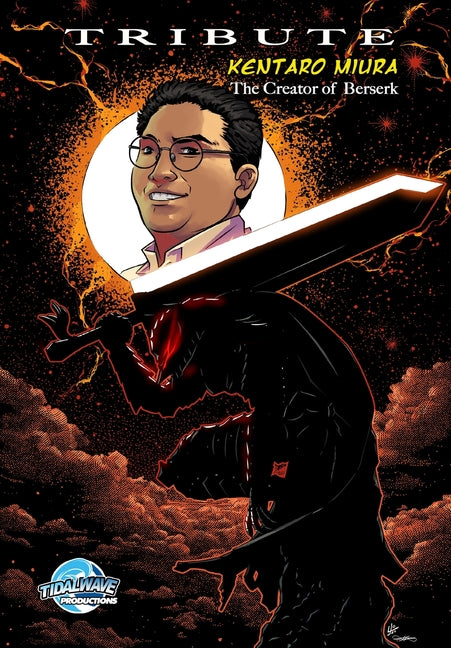 Tribute: Kentaro Miura: Creator of Berserk