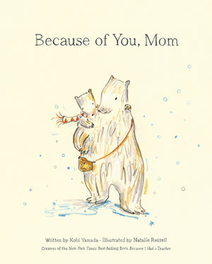 Because of You, Mom (Because of You)