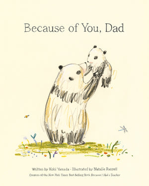 Because of You, Dad (Because of You)