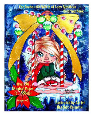 The Enchanted World Of Lacy Sunshine Coloring Book: Fairies, Sprites, Dragon Flower Pot Hatchlings, Unicorns Coloring Book All Ages Volume 40