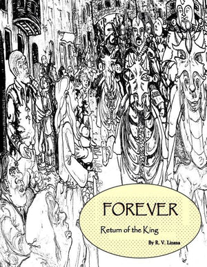 Forever: The Return of the King