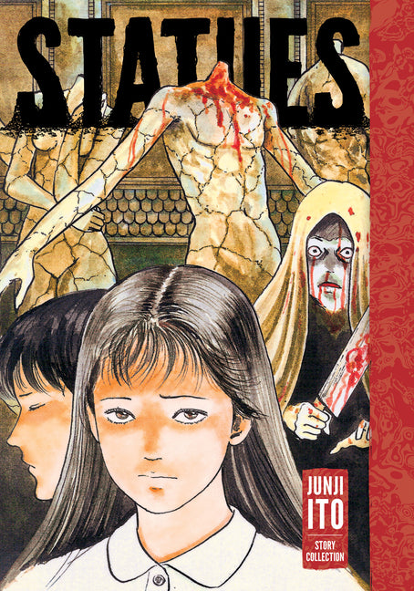 Statues: Junji Ito Story Collection: Junji Ito Story Collection (Junji Ito)
