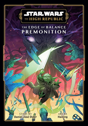 Star Wars: The High Republic: The Edge of Balance--Premonition