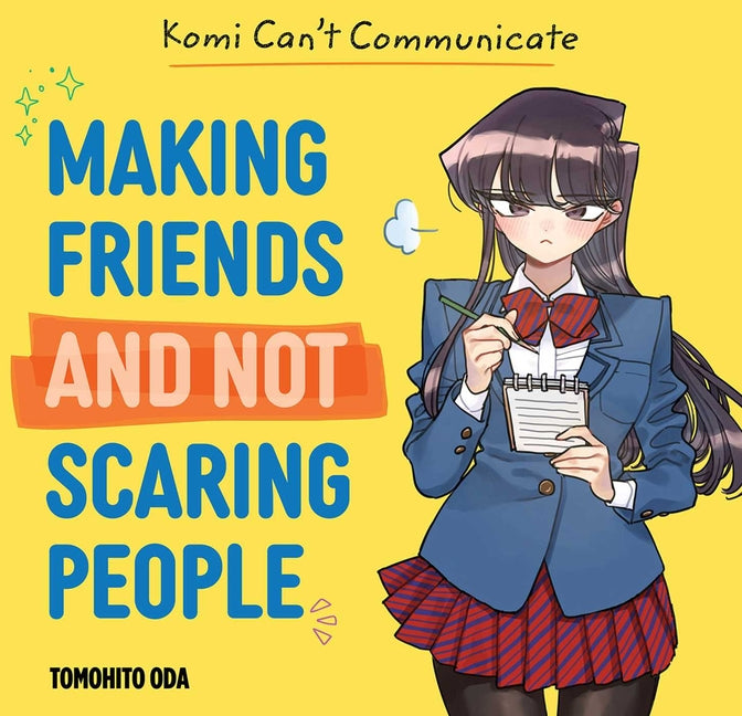 Komi Can't Communicate: Making Friends and Not Scaring People (Komi Can't Communicate: Making Friends and Not Scaring People)